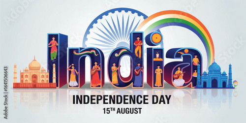 India Independence Day illustration with cultural “India” typography, Ashoka Chakra, rainbow accent, and bold 15 August celebration text