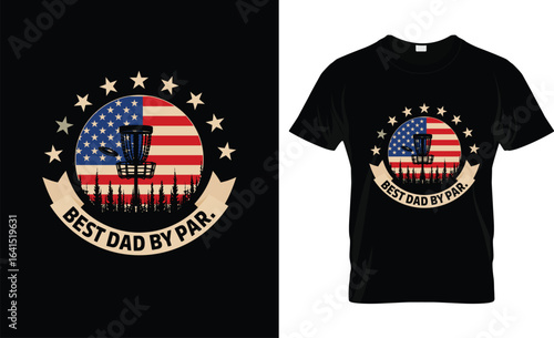 Best Dad By Par T-shirt Design  American Flag Disc Golf Father’s Day Gift