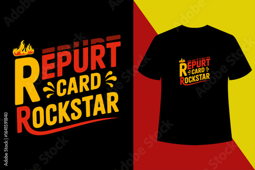 Report Card Rockstar ,black t shirt design,Back to School Cool,Back to school t-shirt design, first day at school , hundred days of School, typography t-shirt design for kids.