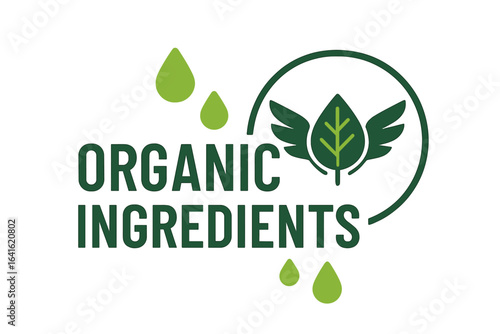 Organic ingredients label vector. Leaf with wings icon for natural product packaging. Eco friendly food, green drops, farm produce, healthy nutrition. Bio certificate, clean source, pure components.