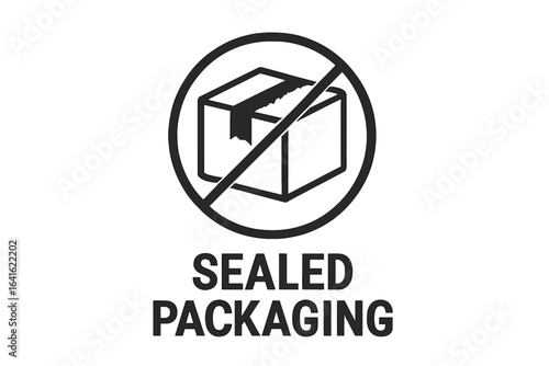 Prohibition Sign of Sealed Packaging Box with No Opening Allowed, Container Safety Marking, Security Packaging Illustration, Vector Graphic Elements
