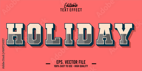 Editable text style effect, holiday text in cool vector 3d style 