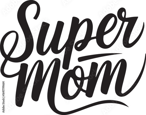 Super Mom Typography Silhouette Vector