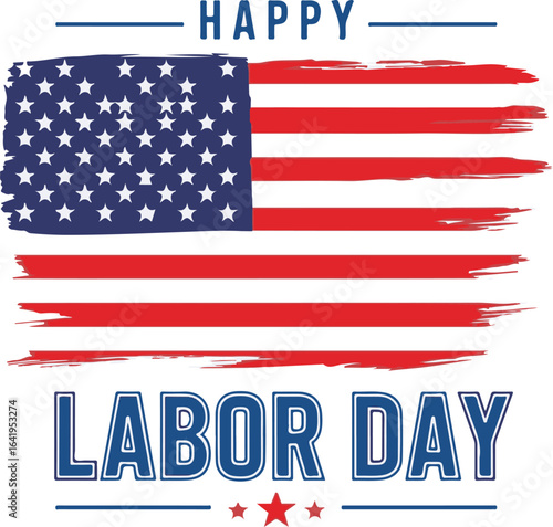 Vector art of happy labor day with american flag isolated on white background