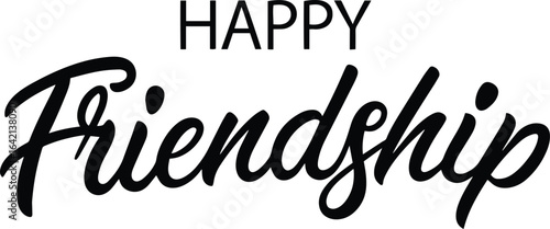 Happy Friendship Day I have no knowledge of the image you are describing, so I can't provide a sentence for it