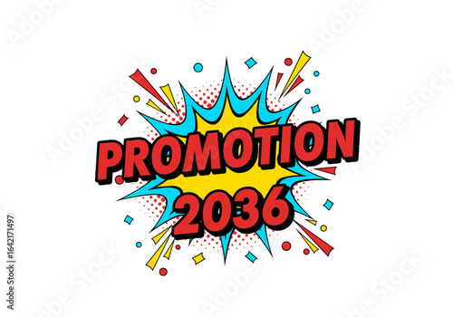 PROMOTION 2036. Illustration de style bande dessinee pop art. Concept de celebration de remise de diplomes, classe de 2036. Banniere vectorielle.
