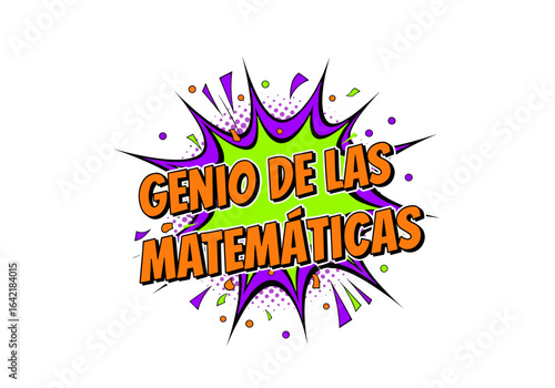 Genio de las matemáticas. Texto en estilo cómic pop art. Burbuja de explosión para educación y estudiantes.