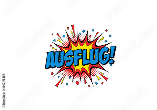 AUSFLUG! Comic Schriftzug in einer Sprechblase. Pop Art Explosion für Reise, Urlaub und Abenteuer. Vektor Illustration.