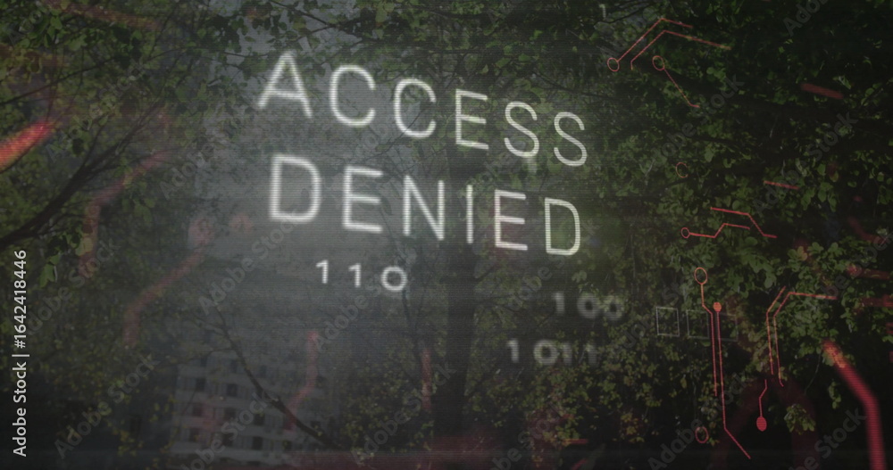 Naklejka premium Displaying 'ACCESS DENIED' text overlaying dense forest, with binary code and red circuit traces