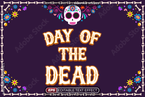 Editable 3d text effect day of the dead with decorative element for festival
