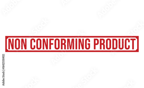 Isolated Red Non Conforming Product Stamp on White Background Conveying Quality Control Issues and Compliance Failure