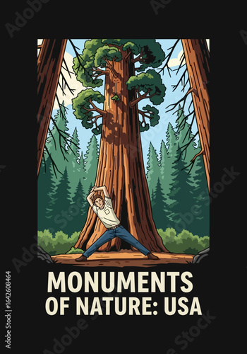 Monuments of Nature USA vintage graphic design for t-shirt screen printing, showing a hiker admiring a giant sequoia forest.