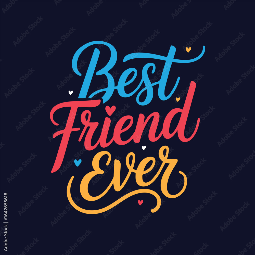 Obraz premium Best friend ever friendship day t-shirt typography template 