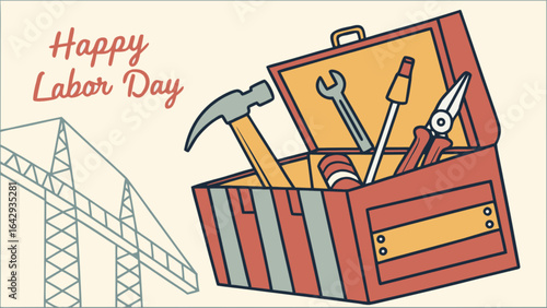 Happy labor day tools toolbox hammer wrench screwdriver pliers construction celebration worker holiday vector