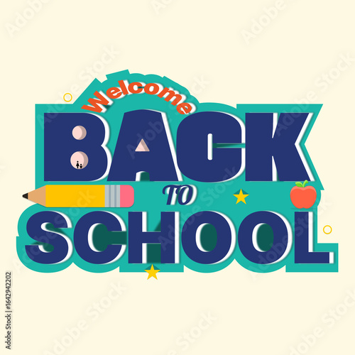 Welcome Back to School Greeting with Fun Design