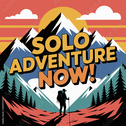 Solo Adventure Now Mountain Hiking Poster