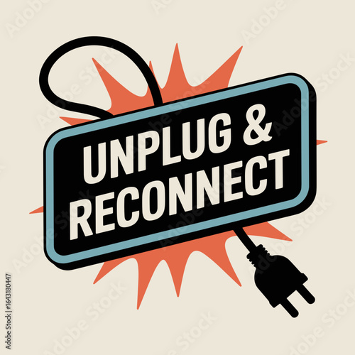 Unplug and Reconnect Retro Motivation Design