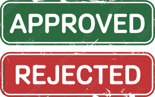 Approved and rejected signage