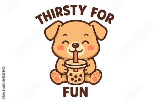 Cute puppy enjoying a bubble tea drink in a playful and cheerful design with a fun slogan for pet lovers