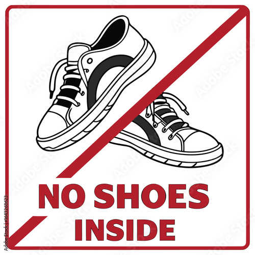 No Shoes Inside: A clear sign prohibiting footwear inside.