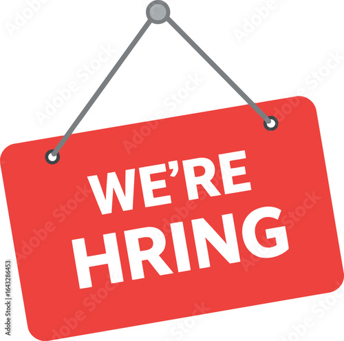 We re hiring sign open for business recruitment
