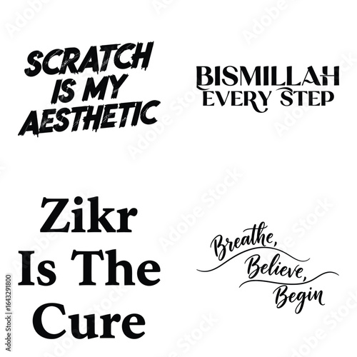 Art of compilation of islamic and motivational phrases with unique typography, including bismillah every step and zikr is the cure, isolated