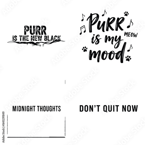 Art of collection of four black text designs with catthemed quotes and motivational phrases, isolated on white background