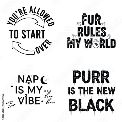 Art of four fun and quirky typographic quotes about cats and life, isolated on white background