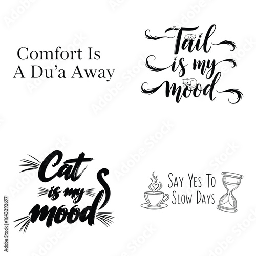 Art of charming typography featuring quotes about comfort, pets, and daily affirmations, isolated on white background