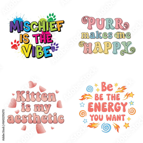 Art of set of four colorful and engaging typographic quotes with playful designs and uplifting messages, isolated on white background