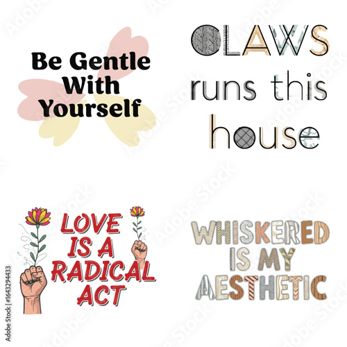 Art of collection of four inspirational and motivational quotes with unique typography and artistic elements, isolated on white background