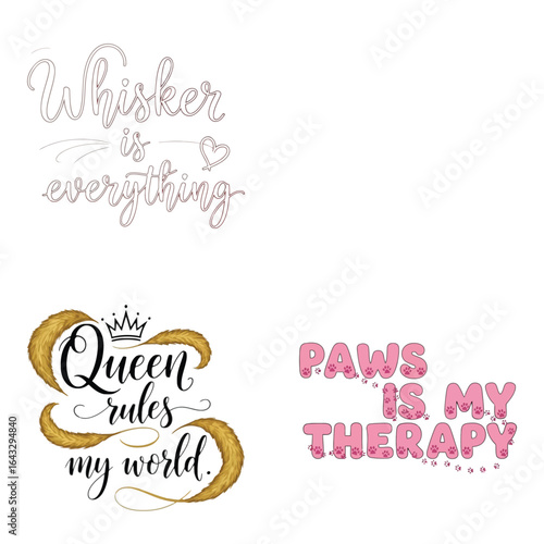 Art of set of stylish and witty catinspired typography graphics featuring empowering phrases and cute animal elements, isolated on white background