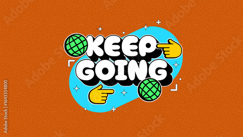 Keep Going - Motivational Pop Art Typography Sticker with Emoji Graphics