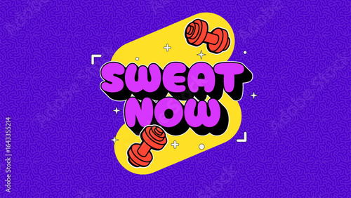 Sweat Now - Fitness Pop Art Typography Sticker with Gym and Workout Icons