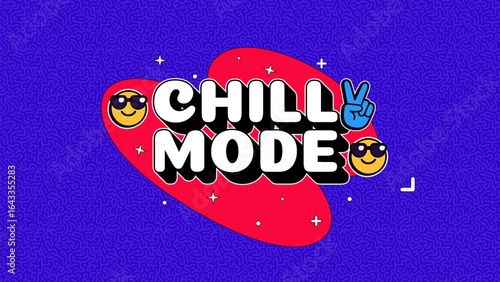 Chill Mode - Relaxed Pop Art Typography Sticker with Sunglasses and Peace Icons
