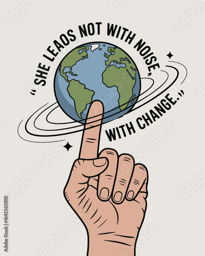 Finger balancing earth with rings inspiring quote about leading with change T Shirt Design