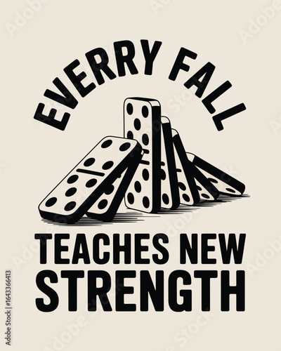 Inspiring domino effect typography with a motivational message about resilience T Shirt Design