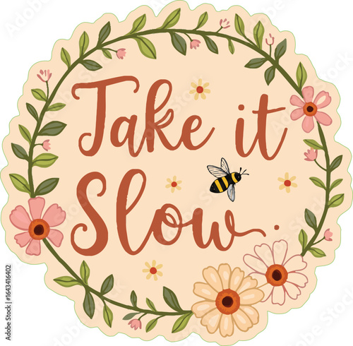 🖤🌼 "Take It Slow" – Elegant floral wreath with playful bee and warm pastel tones, inspiring calm living and mindful moments. Perfect for wall art, greeting cards, and cozy home décor. 🐝✨