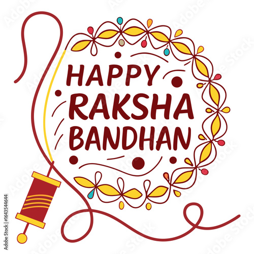 Happy raksha bandhan greeting card with a decorative border a rakhi thread and a spool celebrating the bond between brothers and sisters