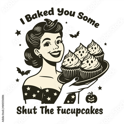 I baked you some shut the fucupcakes
