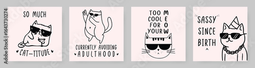 Set of cool cats with sunglasses and cool, swag slogans with cute and sarcastic vibe. Vector art perfect for prints, postcards, t-shirts, caps, mugs, tote bags, sweatshirts, posters, humorous designs.