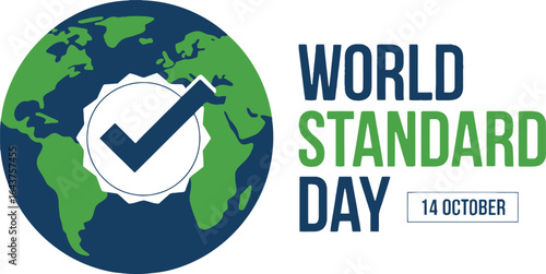 World Standards Day 2023: Celebrating Global Standards and Quality with a Checkmark on Earth