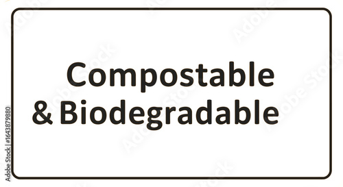 Compostable and Biodegradable Sign
