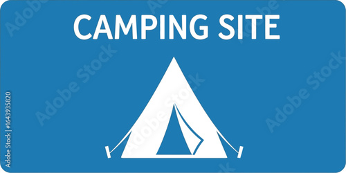 Camping site sign with tent icon, a visual cue for outdoor adventure and destination navigation.