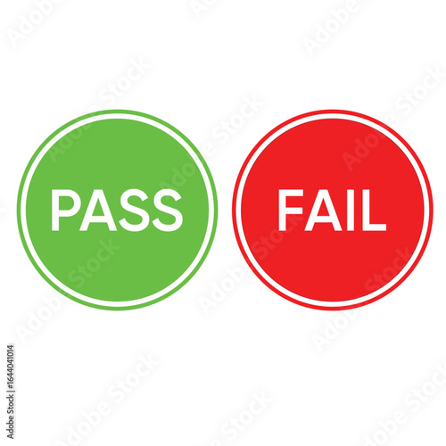 Pass and Fail vector icons. Green and red circular buttons representing success and failure, approval and rejection, or correct and incorrect status. Isolated on a white background.