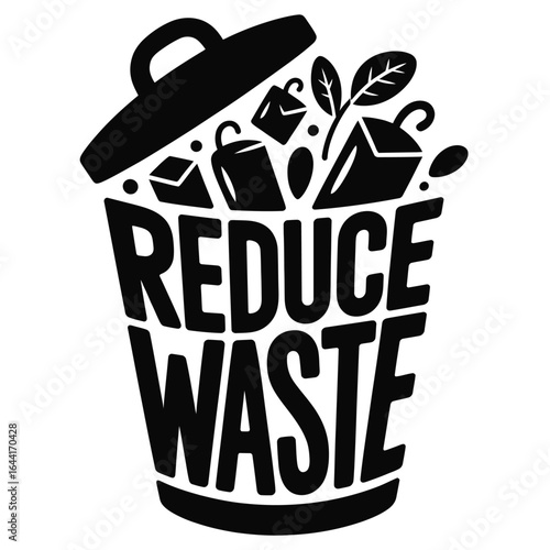 Black and white vector hand-lettered design with reduce waste phrase forming an overflowing trash bin shape