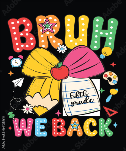 Grab this Design as an awesome outfit for your men women, family members, friends, coworkers on 5th grade first day of school, back to school