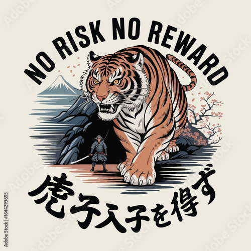 Samurai faces tiger with no risk no reward proverb