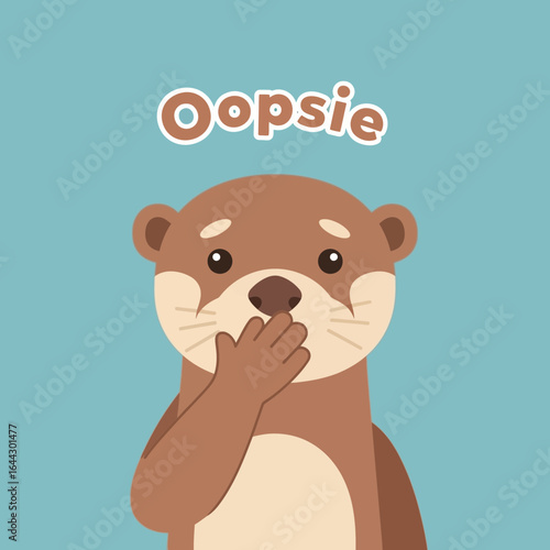 Otter covering mouth with paw with "Oopsie" text.