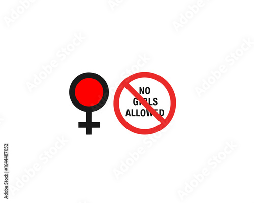 A female gender symbol stands next to a red prohibition sign reading 'No Girls Allowed', illustrating sexism.